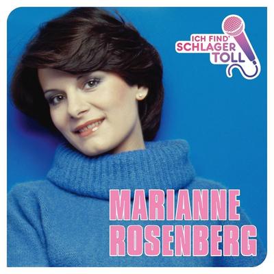Ich Find’ Schlager Toll (Das Beste)