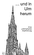 ... und in Ulm herum