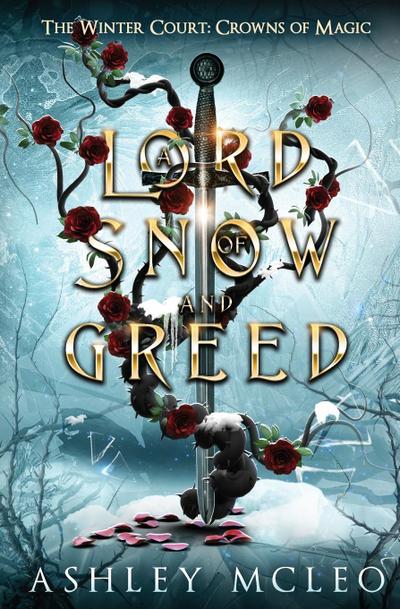 A Lord of Snow and Greed, The Winter Court Series