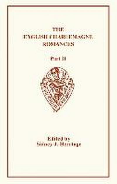 English Charlemagne Romances: Part II