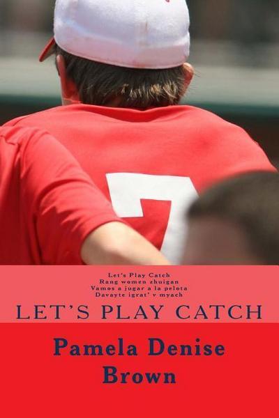 Let’s Play Catch