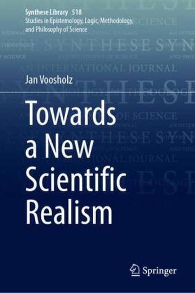Towards a New Scientific Realism