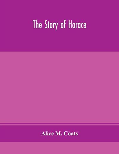 The story of Horace