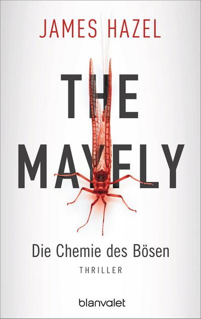 Hazel, J: Mayfly - Die Chemie des Bösen
