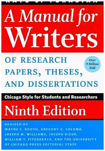 Manual for Writers of Research Papers, Theses, and Dissertations