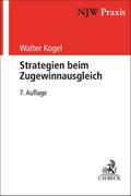 Strategien beim Zugewinnausgleich von Walter Kogel | Taschenbuch