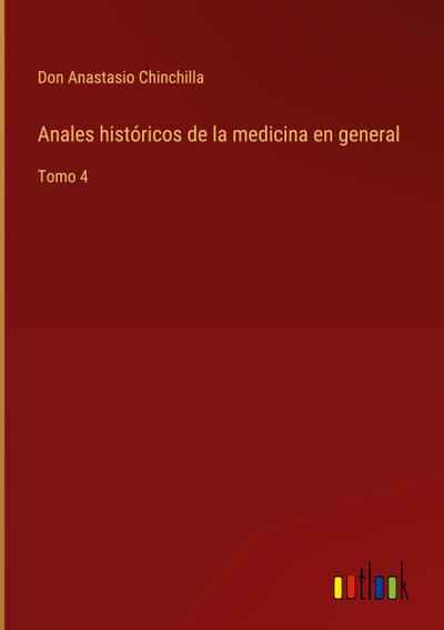 Anales históricos de la medicina en general