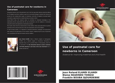 Use of postnatal care for newborns in Cameroon