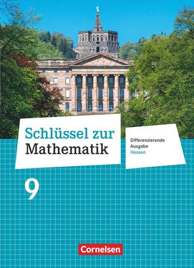 Schlüssel zur Mathematik 9. Schuljahr - Differenzierende Ausgabe Hessen - Schülerbuch