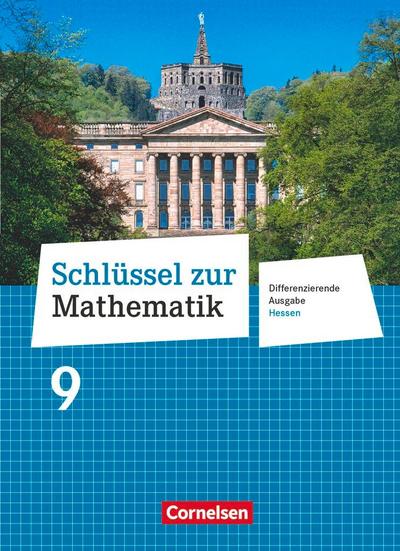 Schlüssel zur Mathematik 9. Schuljahr - Differenzierende Ausgabe Hessen - Schülerbuch