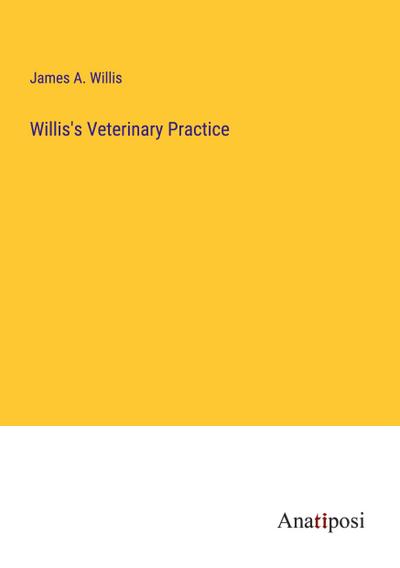 Willis’s Veterinary Practice