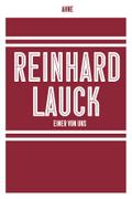Reinhard Lauck - Einer von uns