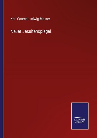 Neuer Jesuitenspiegel