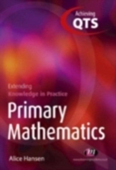 Primary Mathematics: Extending Knowledge in Practice