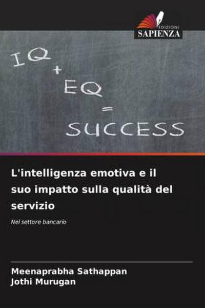 L’intelligenza emotiva e il suo impatto sulla qualità del servizio