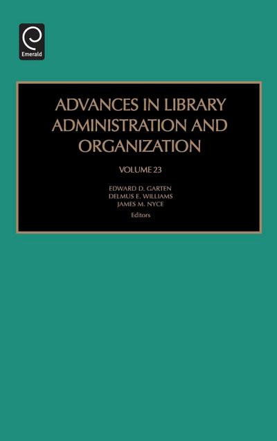 Advances in Library Administration and Organization