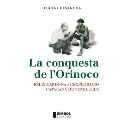 LA CONQUESTA DE L’ORINOCO
