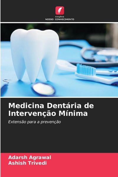 Medicina Dentária de Intervenção Mínima