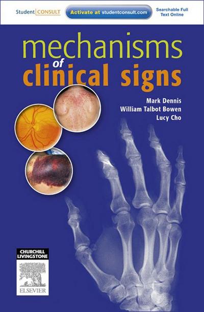 Mechanisms of Clinical Signs - E-Book