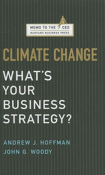 Climate Change: What’s Your Business Strategy?
