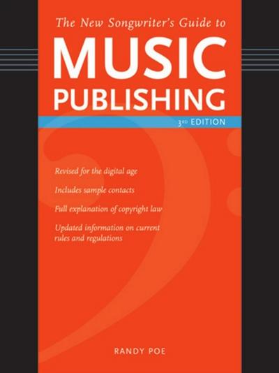 The New Songwriter’s Guide to Music Publishing