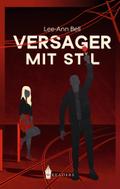 Versager mit Stil
