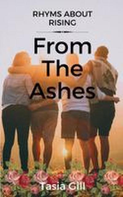 FROM THE ASHES