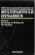 MULTIPARTICLE DYNAMICS