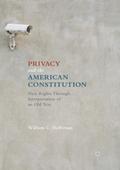 Privacy and the American Constitution