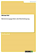 Bestimmungsgrößen der Beschäftigung