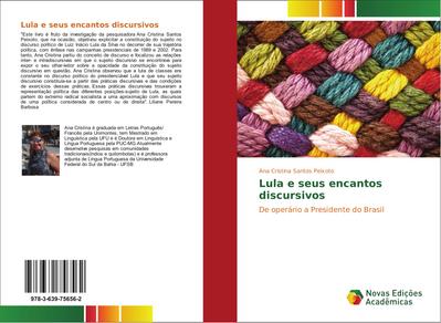 Lula e seus encantos discursivos