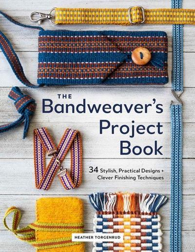 The Bandweaver’s Project Book