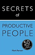 Secrets of Productive People