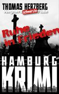 Ruhe in Frieden: Wegners schwerste Fälle (10. Teil)