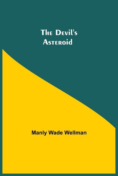 The Devil’S Asteroid
