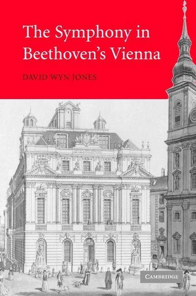 The Symphony in Beethoven’s Vienna