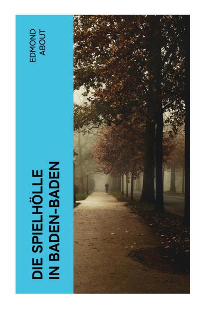 Die Spielhölle in Baden-Baden