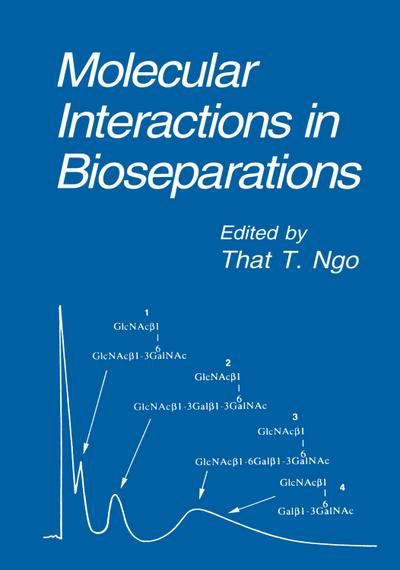 Molecular Interactions in Bioseparations