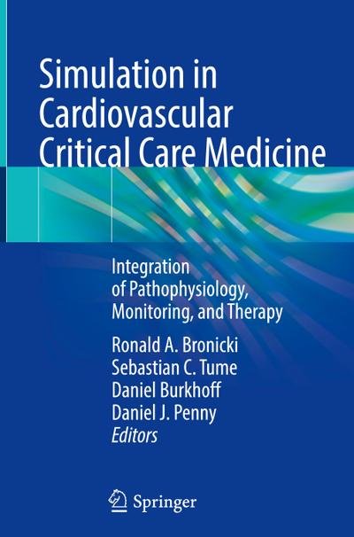 Simulation in Cardiovascular Critical Care Medicine
