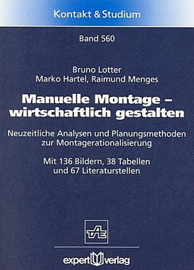 Manuelle Montage - wirtschaftlich gestalten