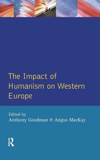 Impact of Humanism on Western Europe During the Renaissance, The