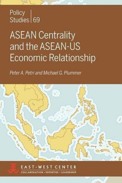 ASEAN Centrality and the ASEAN-Us Economic Relationship
