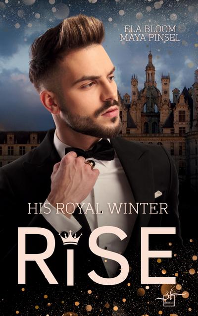 His Royal Winter Rise