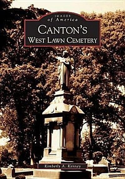 Canton’s West Lawn Cemetery