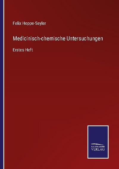 Medicinisch-chemische Untersuchungen