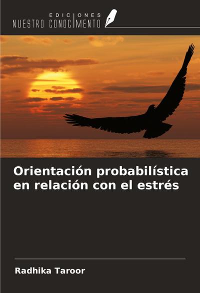 Orientación probabilística en relación con el estrés