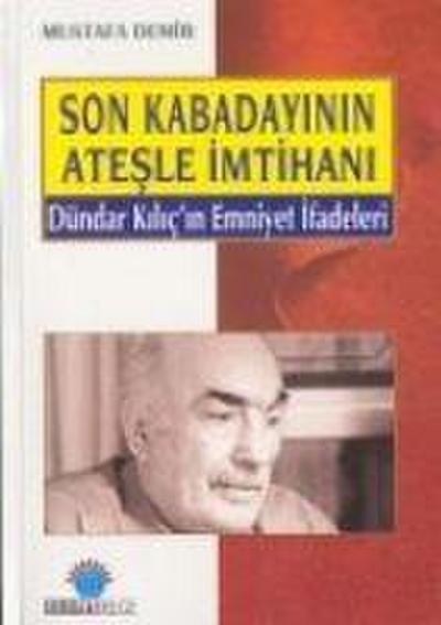 Son Kabadayinin Atesle Imtihani