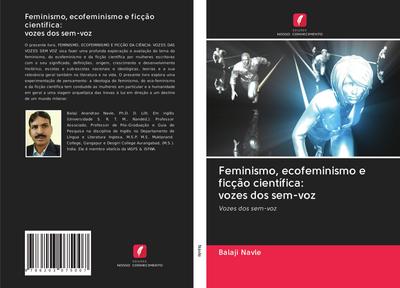 Feminismo, ecofeminismo e ficção científica: vozes dos sem-voz