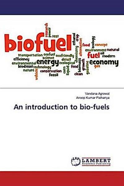 An introduction to bio-fuels