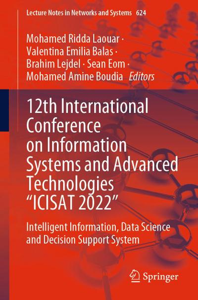 12th International Conference on Information Systems and Advanced Technologies "ICISAT 2022"